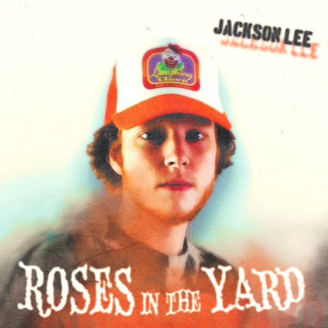 Jackson Lee - 'Roses In The Yard' [Ringtone]