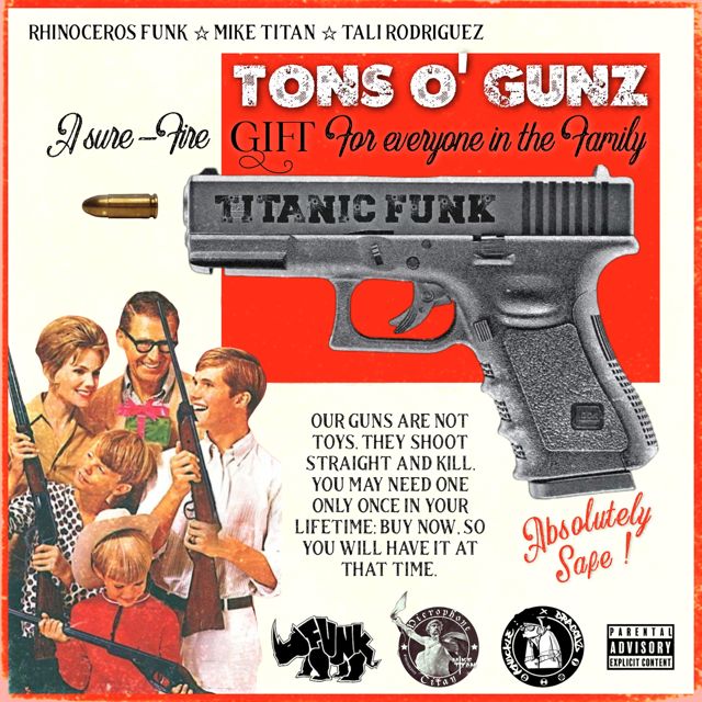 Titan Funk - 'Tons O' Gunz (feat. Rhinoceros Funk, Mike Titan)' [Ringtone]