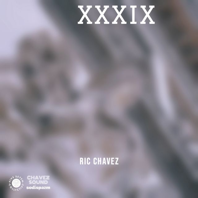 Ric Chavez - 'XXXIX' [Ringtone]