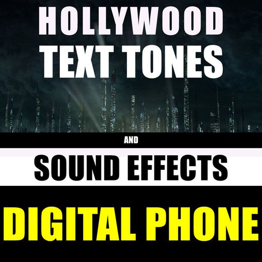 Hollywood Text Tones - 'Digital Phone (feat. Sound Effects)' [Ringtone]