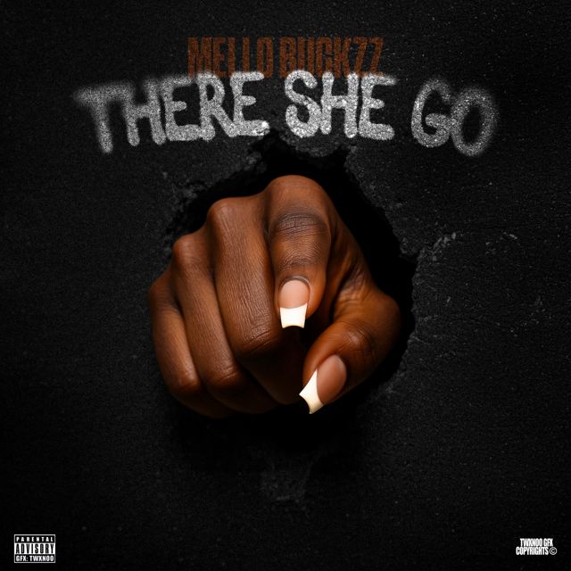 Mello Buckzz - 'There She Go' [Ringtone]