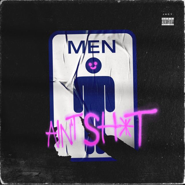 Jacy - 'men ain't shit' [Ringtone]