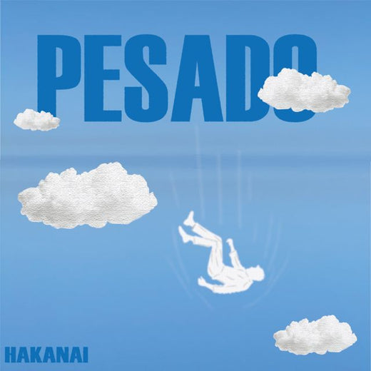 HAKANAI - 'PESADO' [Ringtone]