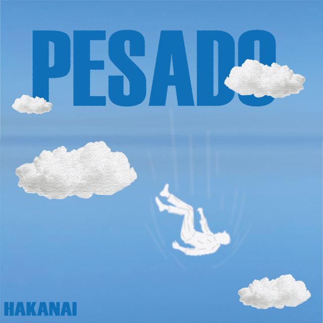 HAKANAI - 'PESADO' [Ringtone]