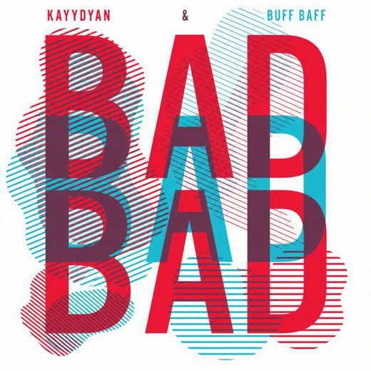 KayyDyan - 'BAD BAD BAD (feat. Buff Baff)' [Ringtone]