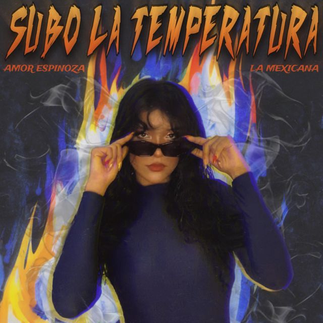 AMOR ESPINOZA LA MEXICANA - 'Subo la Temperatura' [Ringtone]