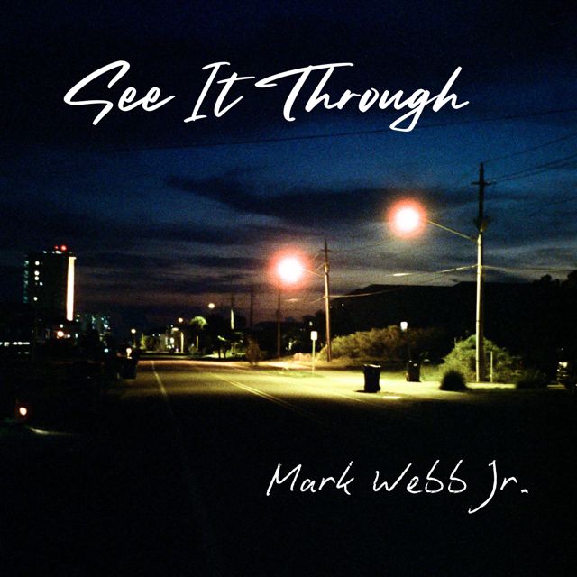 Mark Webb Jr. - 'See It Through' [Ringtone]