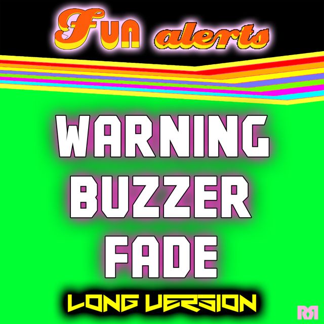 Fun Alerts - 'Warning Buzzer Fade Long Version' [Ringtone]
