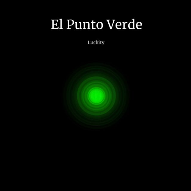 Luckity - 'El Punto Verde' [Ringtone]