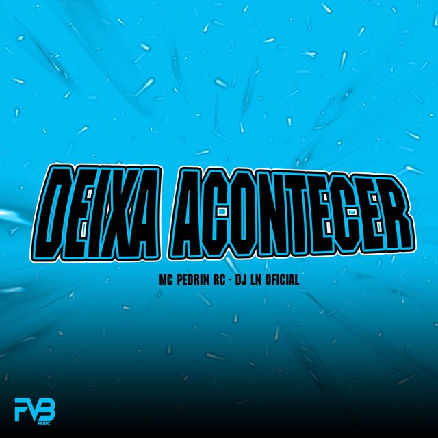 mc pedrin rc - 'Deixa Acontecer (feat. DJ LN OFICIAL)' [Ringtone]
