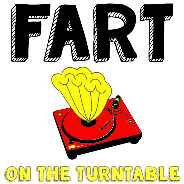 Fart Phone Not Smart Phone - 'Fart On The Turntable' [Ringtone]