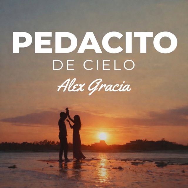 alex gracia - 'Pedacito de CIelo' [Ringtone]