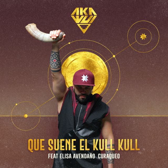 akawui - 'Que suene el kull kull (feat. Elisa Avendaño Curaqueo)' [Ringtone]
