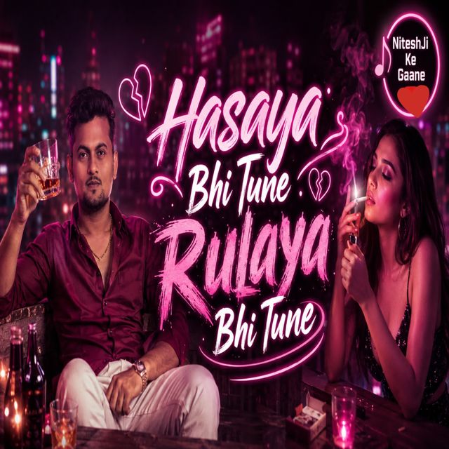 NiteshJiKeGaane - 'Hasaya Bhi Tune Rulaya Bhi Tune' [Ringtone]