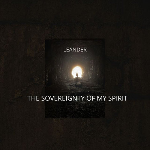 Leander - 'The Sovereignty Of My Spirit' [Ringtone]
