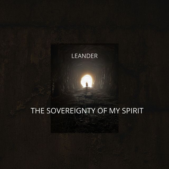 Leander - 'The Sovereignty Of My Spirit' [Ringtone]