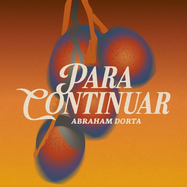 Abraham Dorta - 'Para continuar (feat. Pedro Guzmán)' [Ringtone]