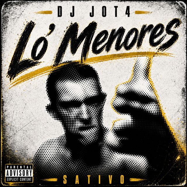 DJ Jot4 - 'Lo' Menores (feat. Sativo)' [Ringtone]