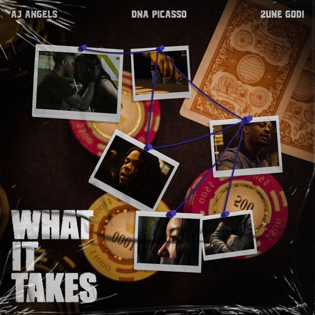 Aj Angels - 'What It Takes (Radio Edit) (feat. Dna Picasso, 2Une Godi)' [Ringtone]