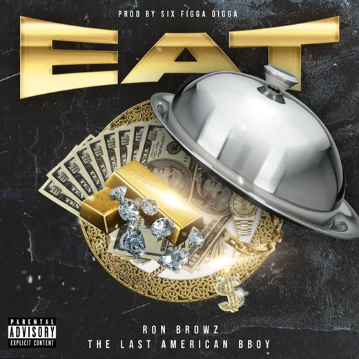 The Last American B-Boy - 'EAT (feat. Ron Browz)' [Ringtone]