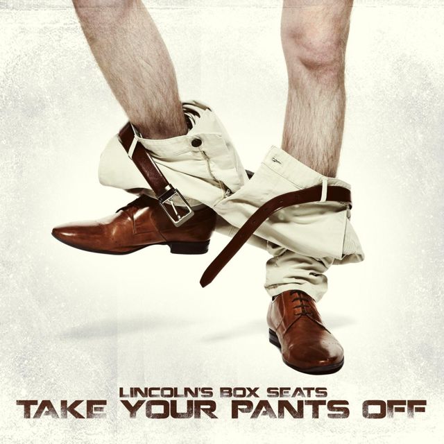 Mbest11x - 'Take Your Pants Off (feat. Lincoln's Box Seats)' [Ringtone]