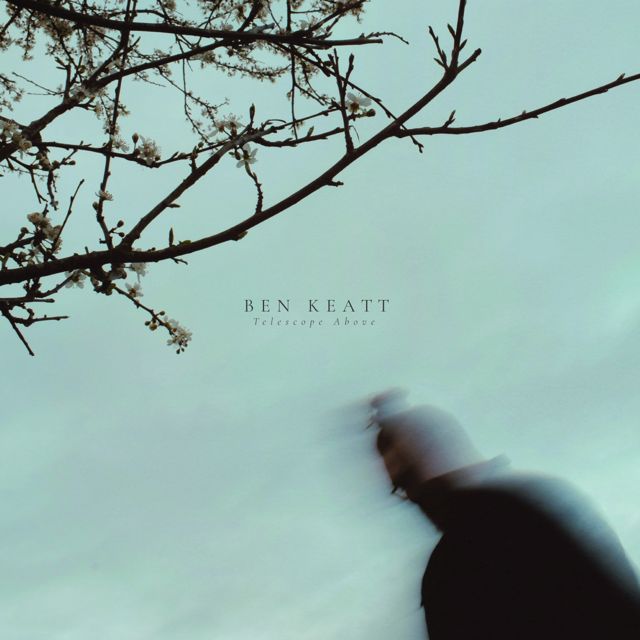 Ben Keatt - 'Telescope Above' [Ringtone]