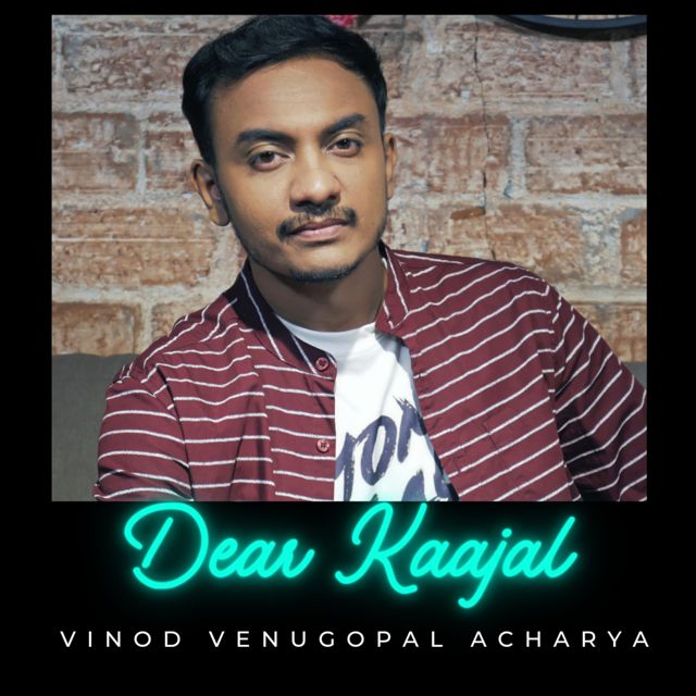 Vinod Venugopal Acharya - 'Dear Kaajal' [Ringtone]