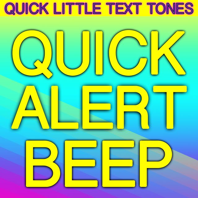 Quick Little Text Tones - 'Quick Alert Beep' [Ringtone]