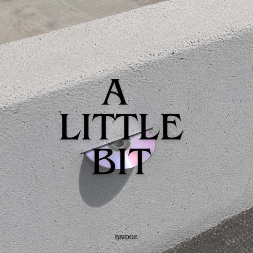 BRIDGE - 'A Little Bit' [Ringtone]