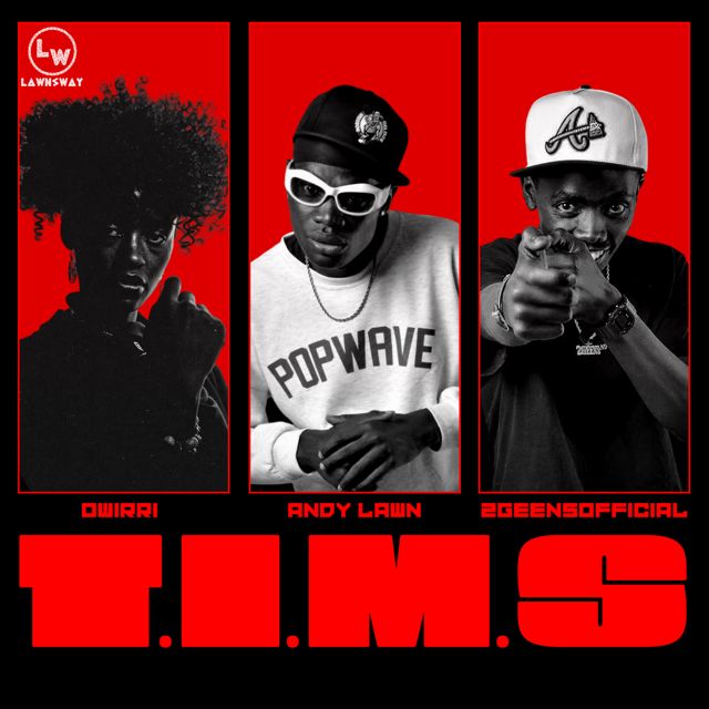 Andy Lawn - 'T.I.M.S (feat. Owirri & 2geensofficial)' [Ringtone]