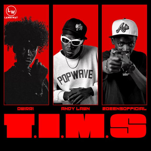 Andy Lawn - 'T.I.M.S (Clean) (feat. Owirri & 2geensofficial)' [Ringtone]