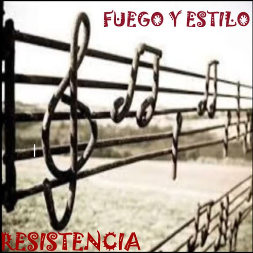 FUEGO Y ESTILO - 'RESISTENCIA' [Ringtone]