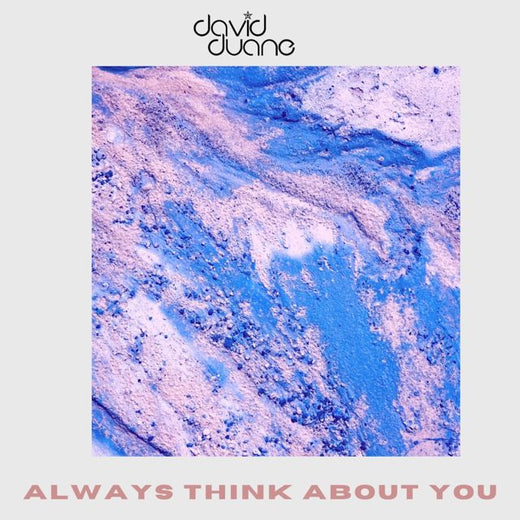 David Duane - 'Always Think About You' [Ringtone]