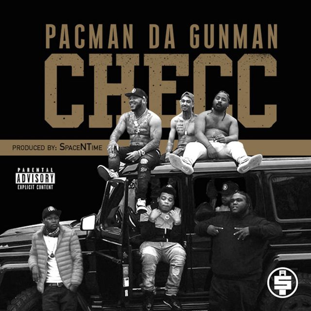 Pacman da Gunman - 'Checc' [Ringtone]