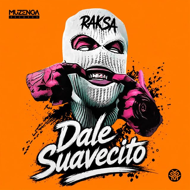 Raksa - 'Dale Suavecito' [Ringtone]