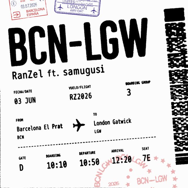 RanZel - 'BCN-LGW (feat. samugusi)' [Ringtone]