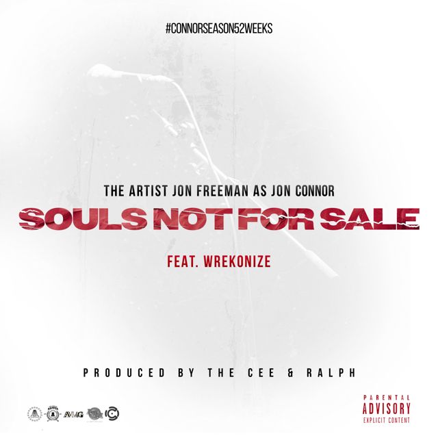 Jon Connor - 'Souls Not For Sale (feat. Wrekonize)' [Ringtone]