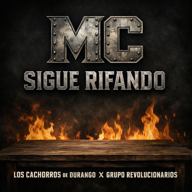 Los Cachorros De Durango - 'MC Sigue Rifando (feat. Grupo Revolucionarios)' [Ringtone]