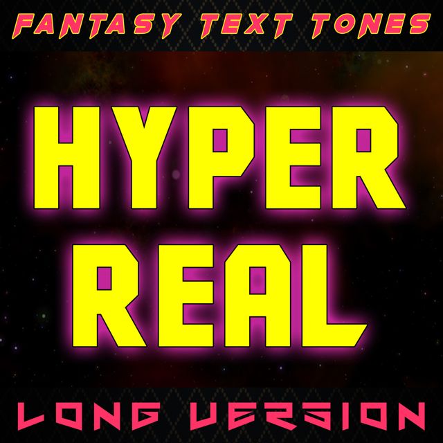 Fantasy Text Tones - 'Hyper Real Long Version' [Ringtone]