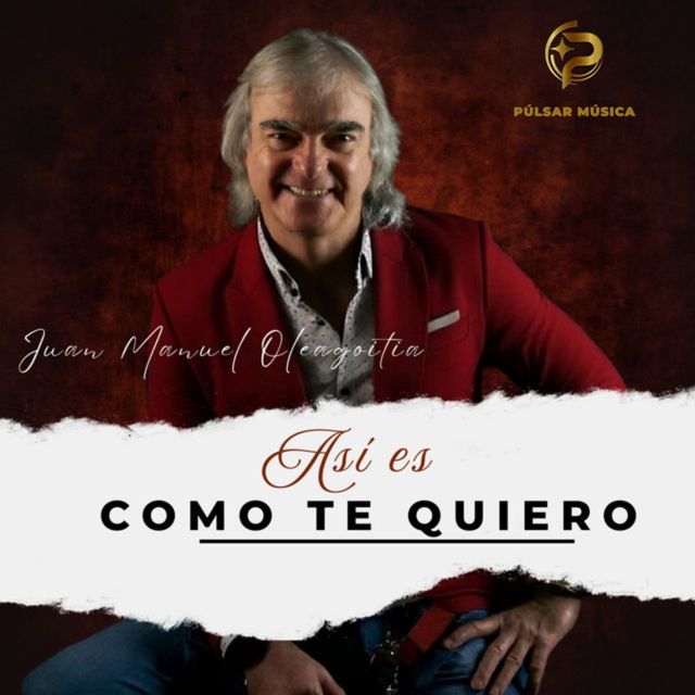 Juan Manuel oleagoitia - 'Así es como te quiero' [Ringtone]