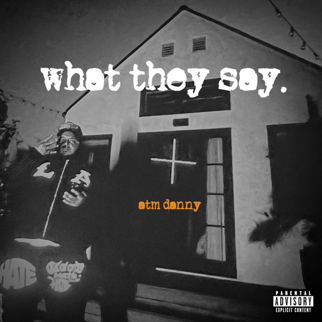 Atm Danny - 'What They Say' [Ringtone]