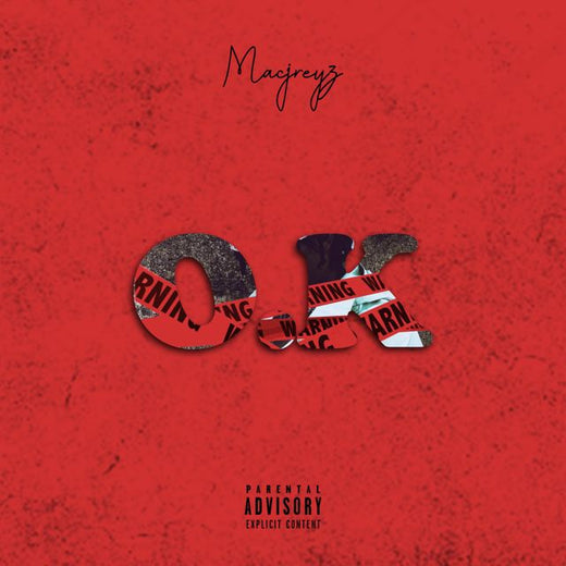 Macjreyz - 'O.K' [Ringtone]