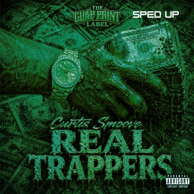 Curtis Smoove - 'Real Trappers (Sped Up)' [Ringtone]