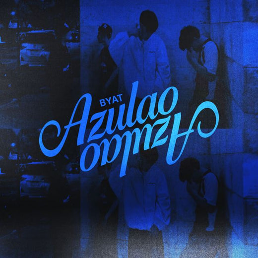 byat - 'AzULaO (feat. FreddyPai)' [Ringtone]