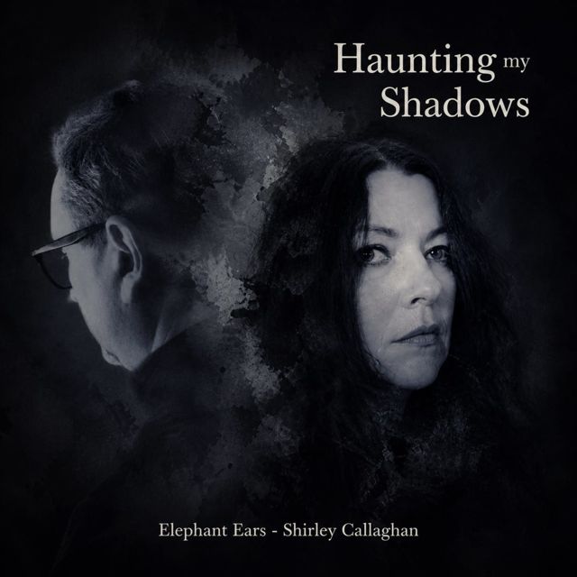 Elephant Ears - 'Haunting My Shadows (feat. Shirley Callaghan)' [Ringtone]