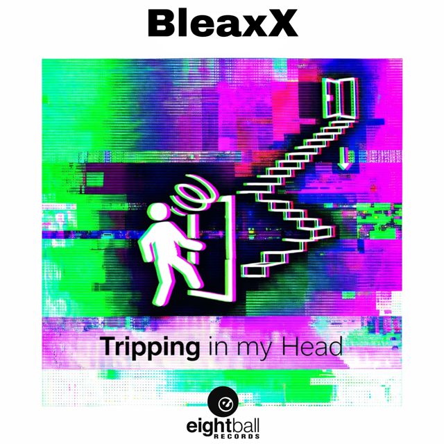 BleaxX - 'Tripping in my Head (Extended Mix)' [Ringtone]