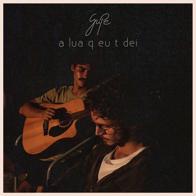 GUPE - 'A Lua Q Eu T Dei' [Ringtone]