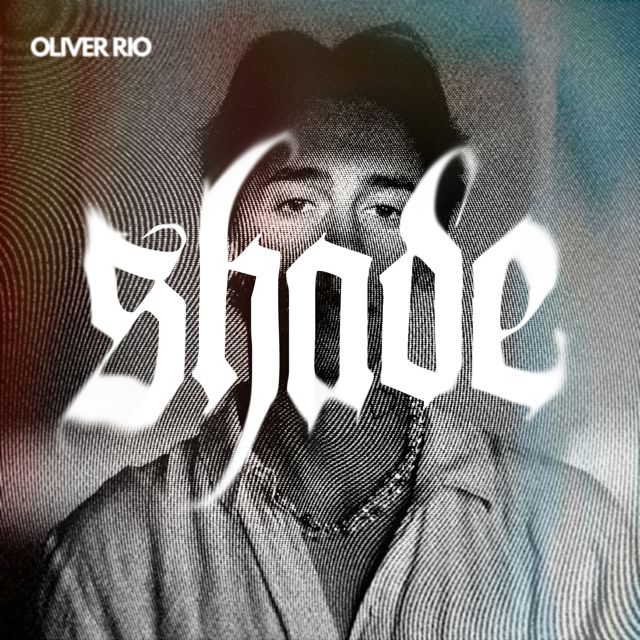 Oliver Rio - 'Shade' [Ringtone]