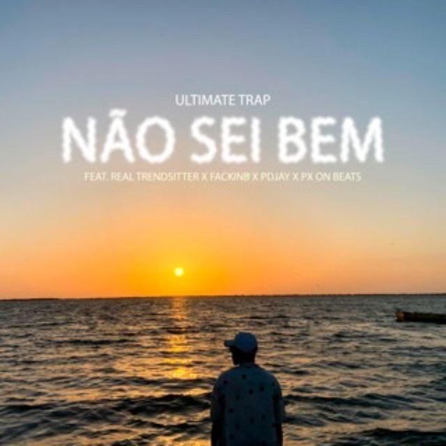 ULTIMATE TRAP - 'Não Sei Bem (feat. Real Trendsitter & FackinB & Pdjay & Px On Beats)' [Ringtone]
