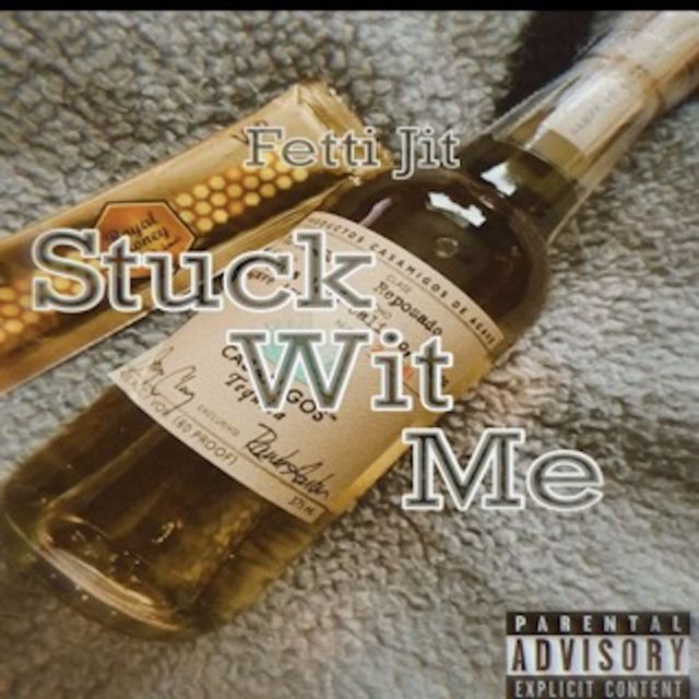 Fetti Jit - 'Stuck Wit Me' [Ringtone]